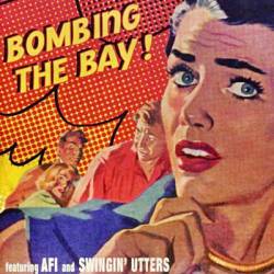Swingin' Utters : Bombing The Bay!